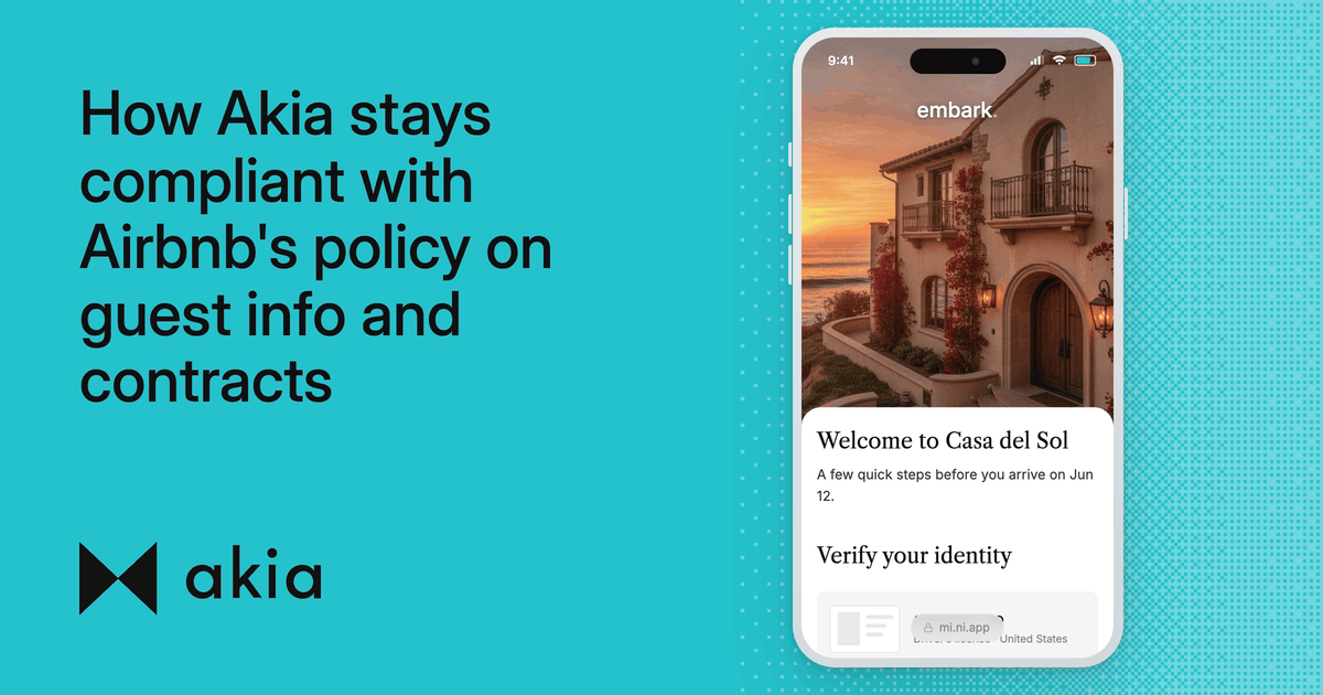 How Akia stays compliant with Airbnb's policy on guest info and contracts
