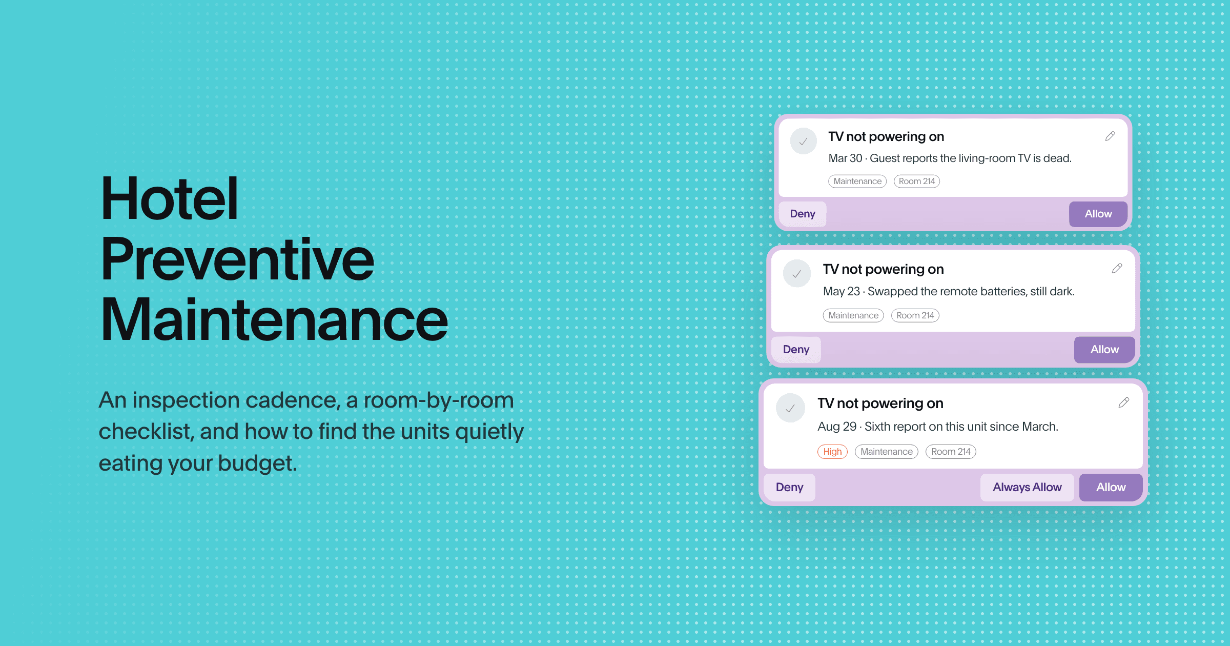 Hotel preventive maintenance: build the program around your repeat offenders
