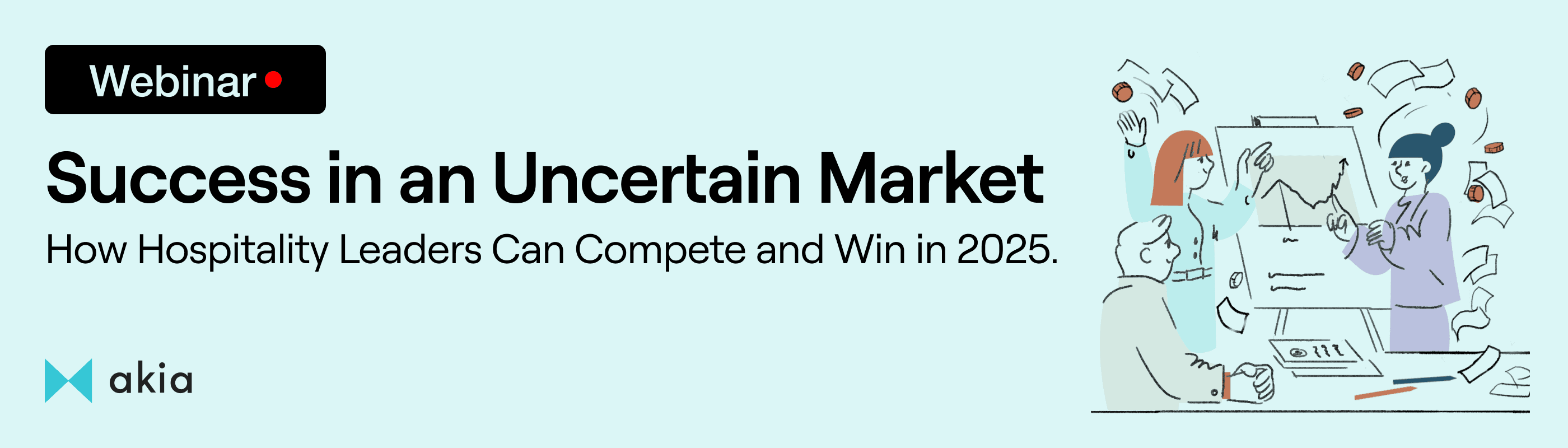 Success in an Uncertain Market