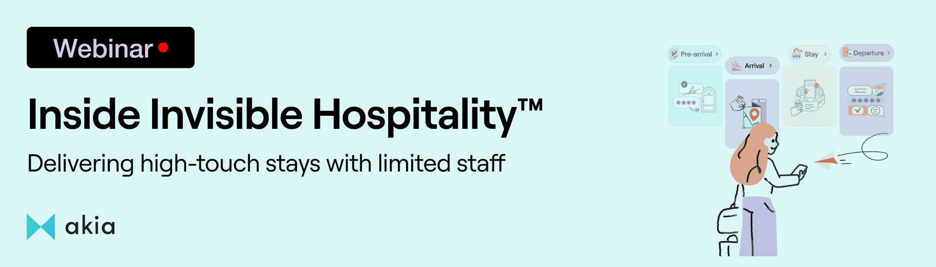 Inside Invisible Hospitality™: Delivering high-touch stays with limited staff